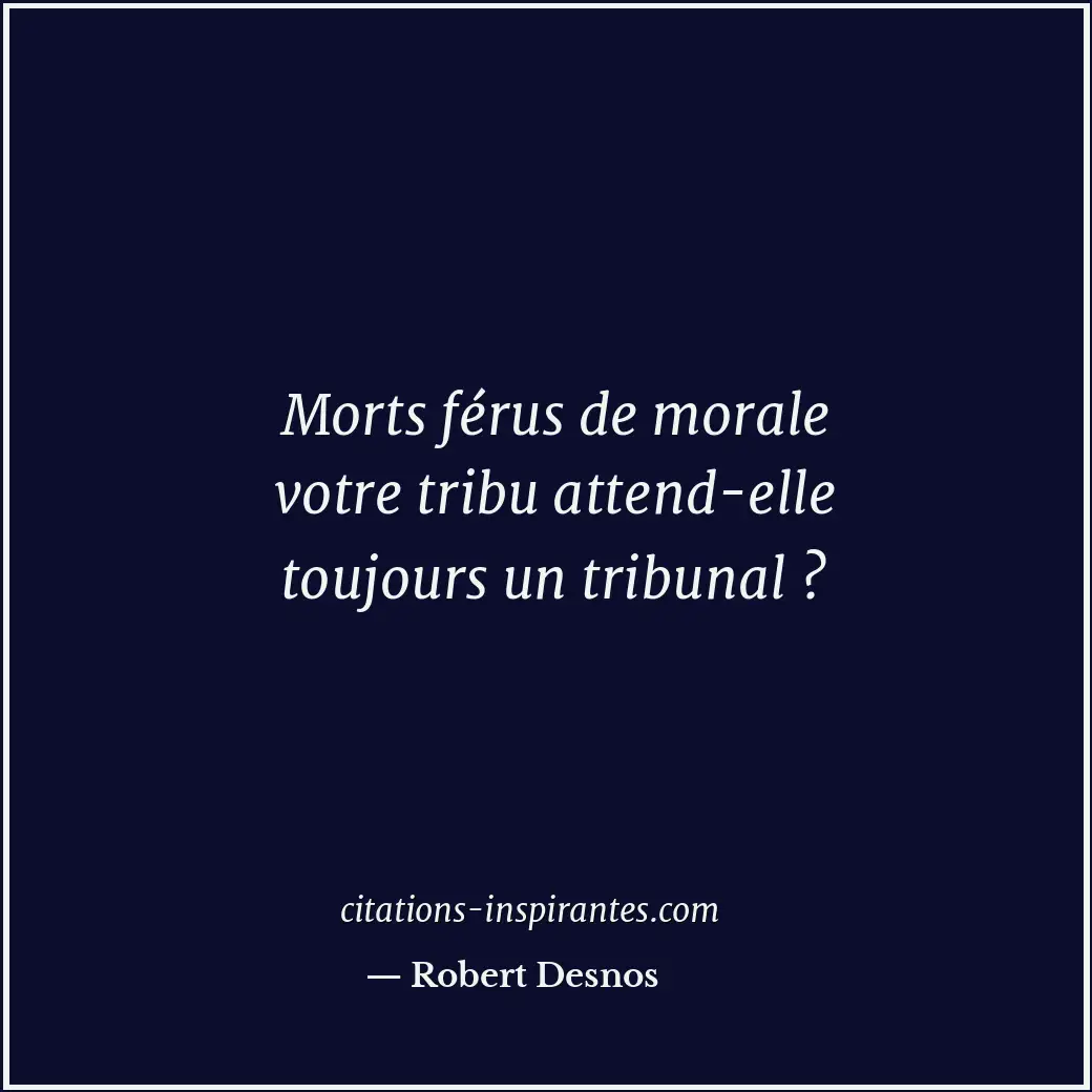 Citation de Robert Desnos