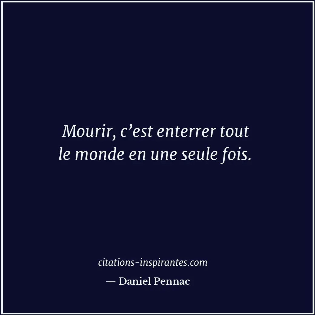 Citation de Daniel Pennac