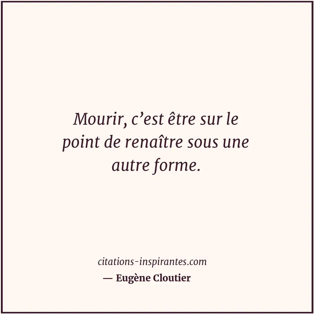 Citation de Eugène Cloutier