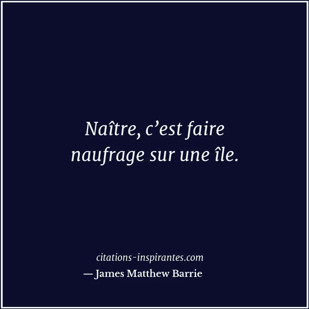 Citation de James Matthew Barrie