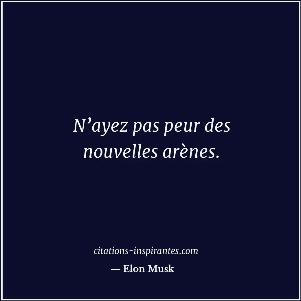 Citation de Elon Musk