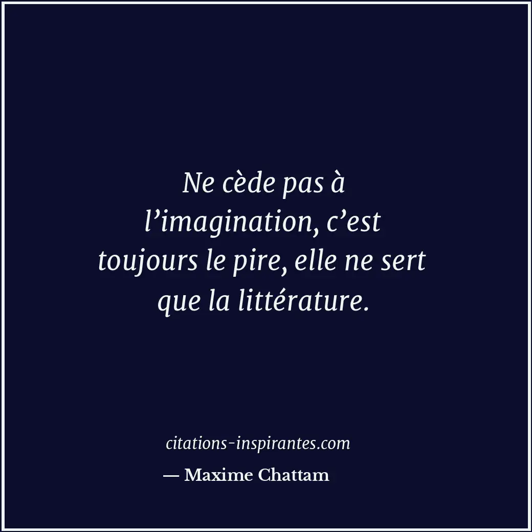 Citation de Maxime Chattam