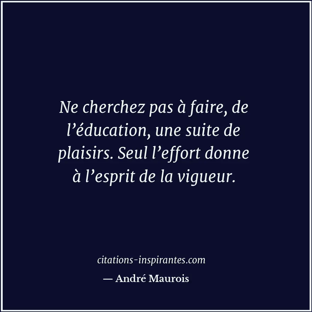 Citation de André Maurois