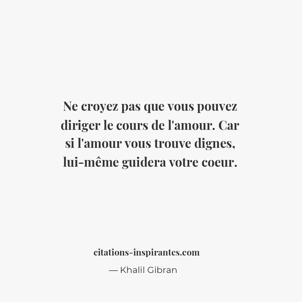 Citation de Khalil Gibran