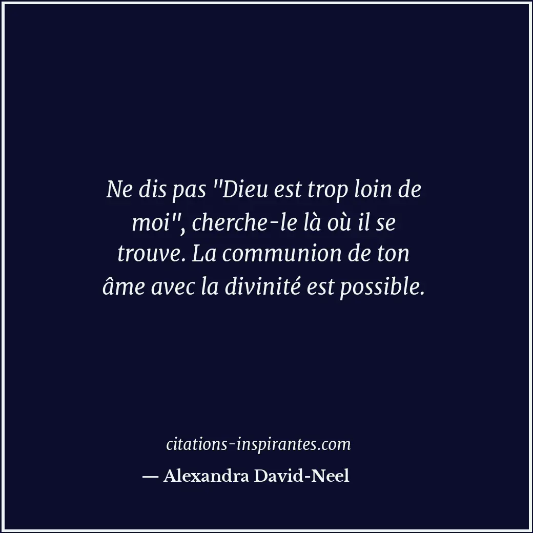 Citation de Alexandra David-Neel