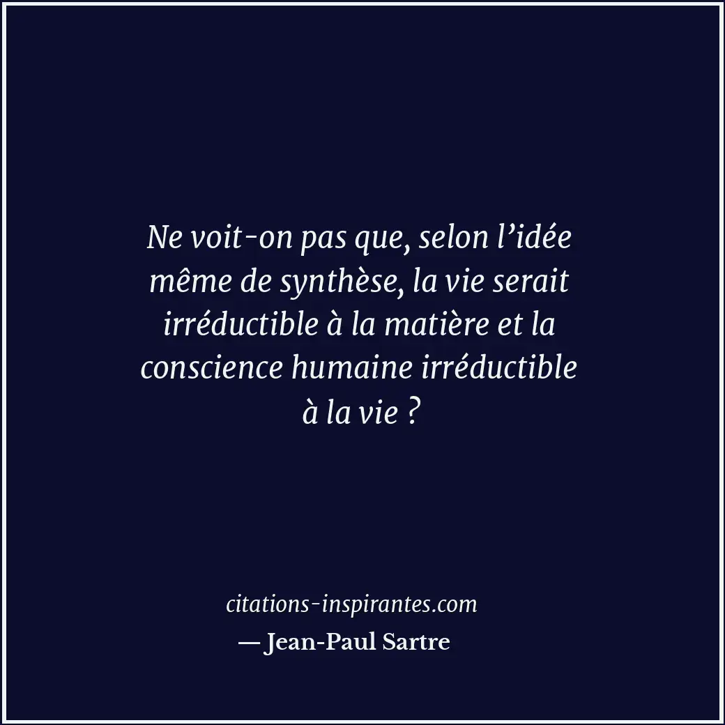 Citation de Jean-Paul Sartre