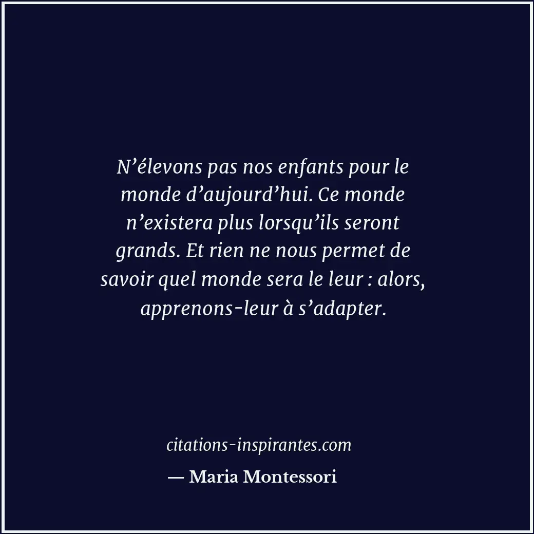 Citation de Maria Montessori