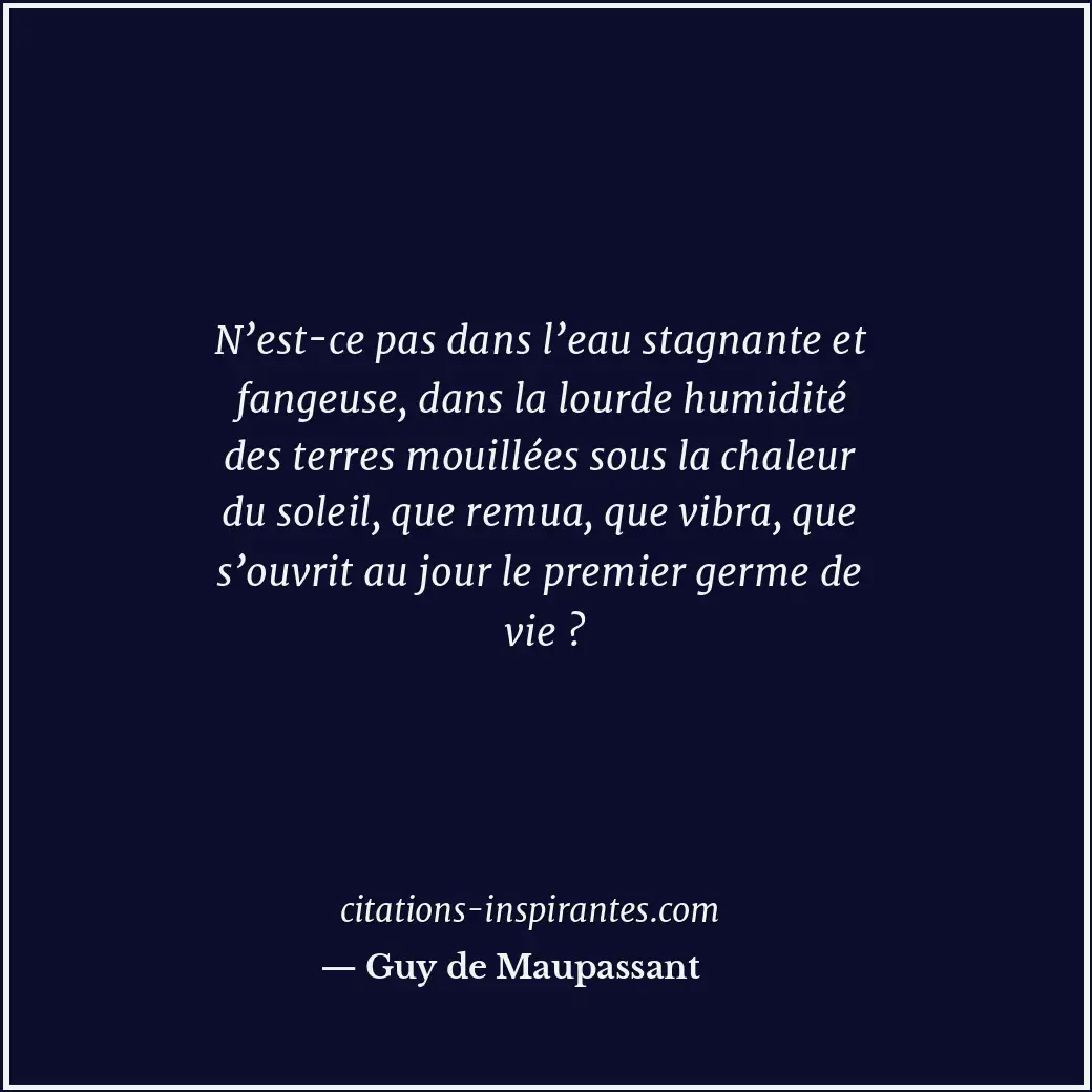 Citation de Guy de Maupassant