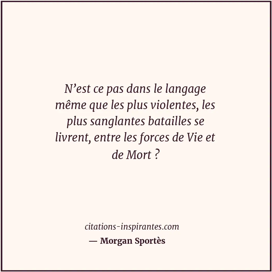 Citation de Morgan Sportès