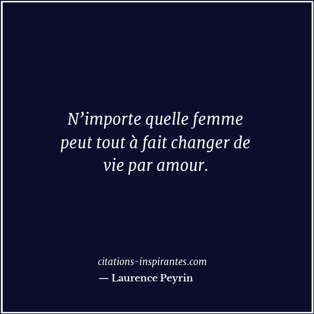 Citation de Laurence Peyrin