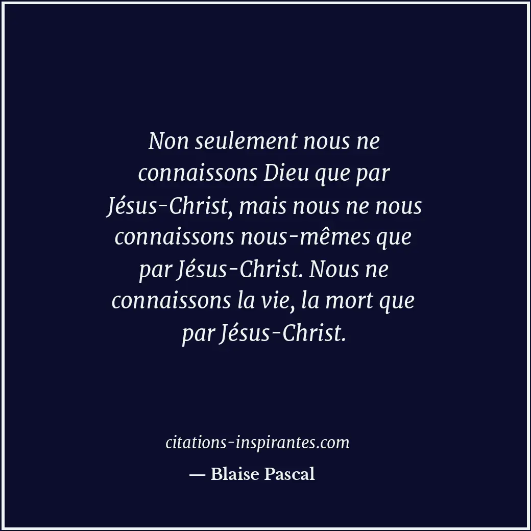 Citation de Blaise Pascal