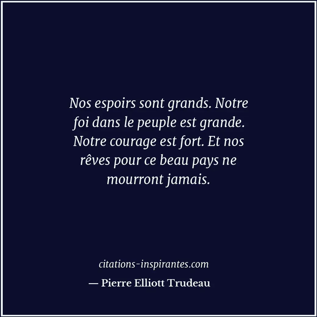 Citation de Pierre Elliott Trudeau