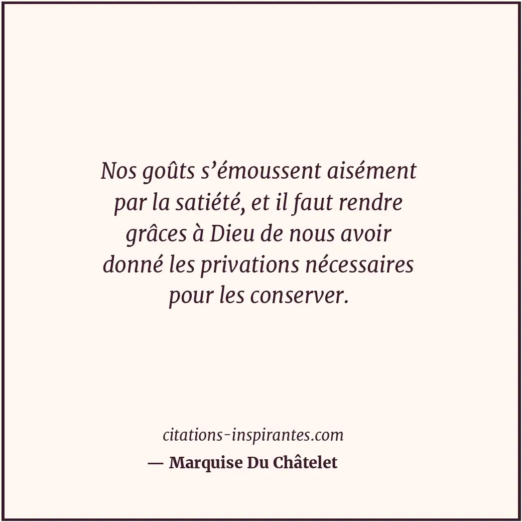 Citation de Marquise Du Châtelet