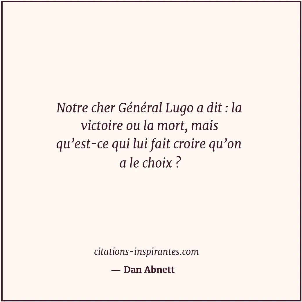 Citation de Dan Abnett