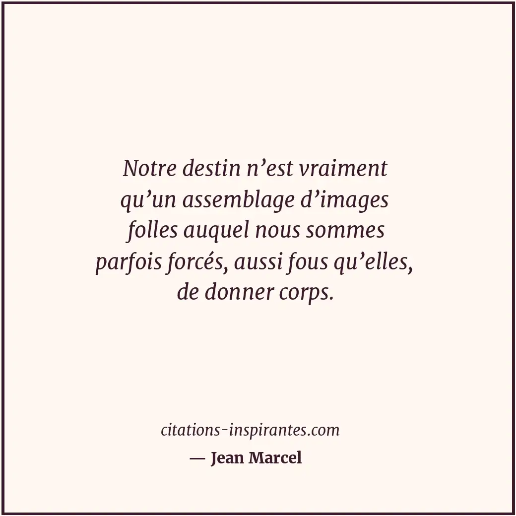 Citation de Jean Marcel