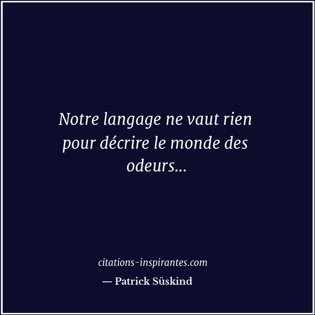 Citation de Patrick Süskind