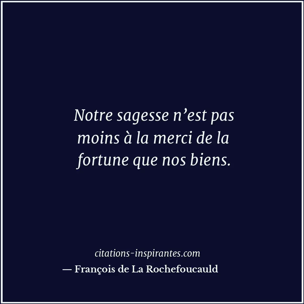 Citation de François de La Rochefoucauld