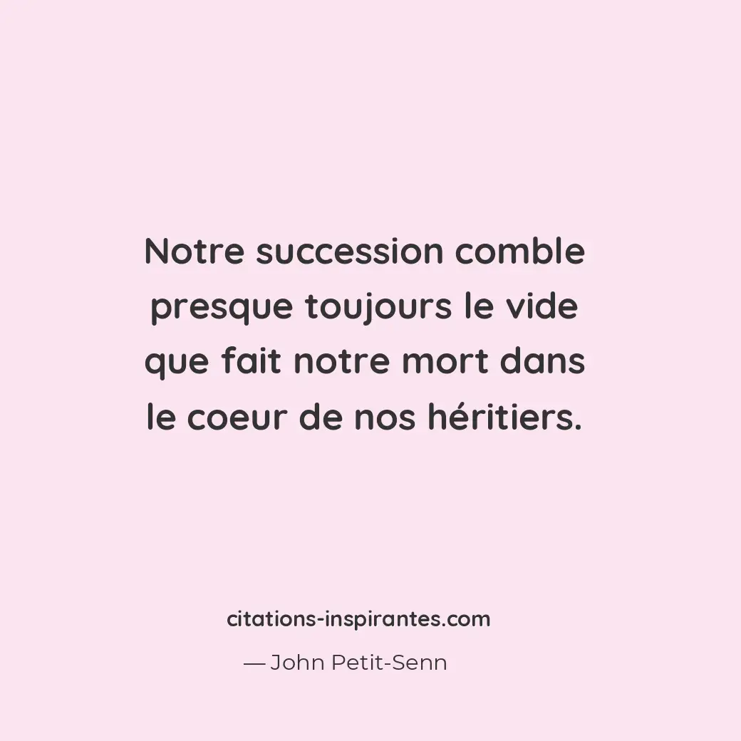 Citation de John Petit-Senn