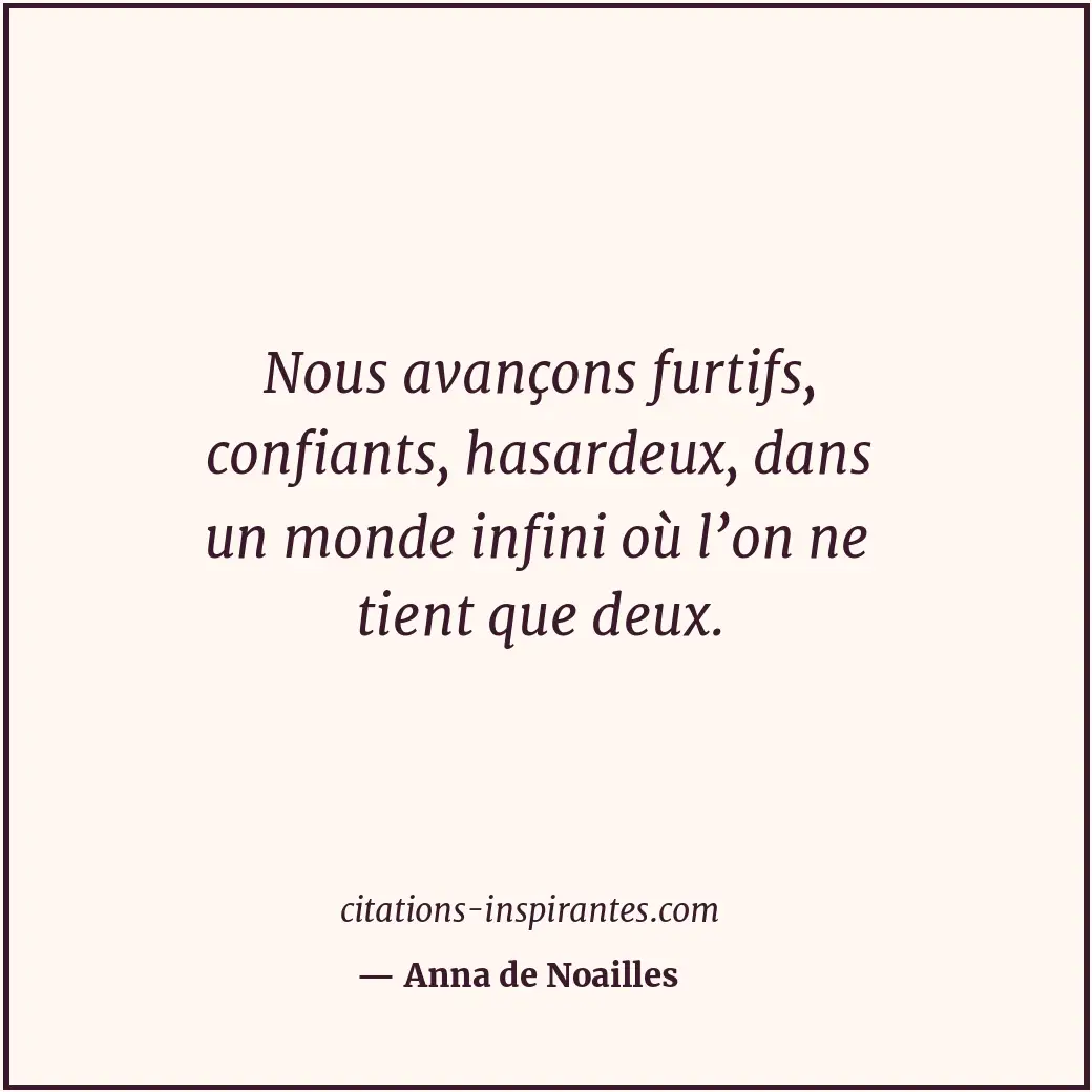 Citation de Anna de Noailles