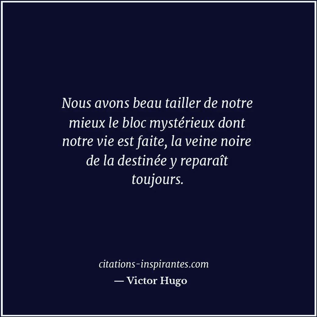 Citation de Victor Hugo
