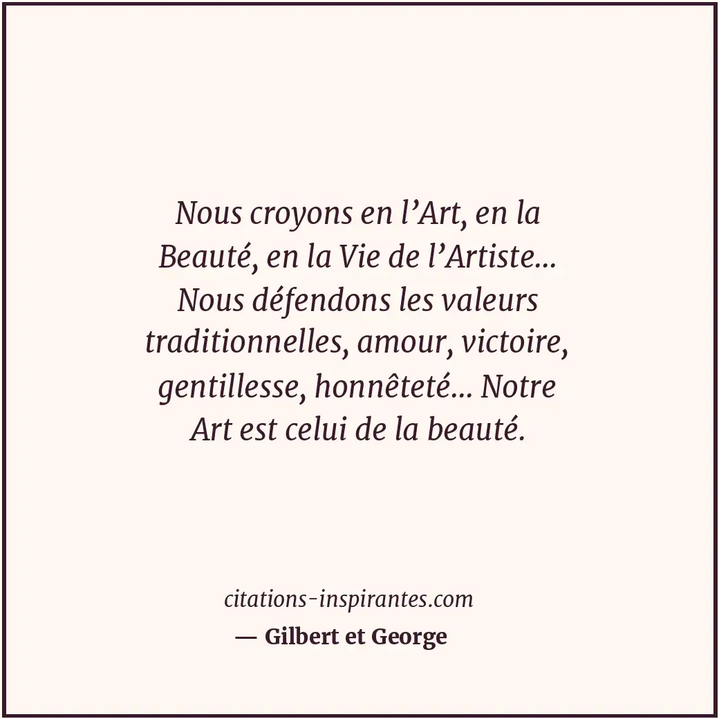 Citation de Gilbert et George