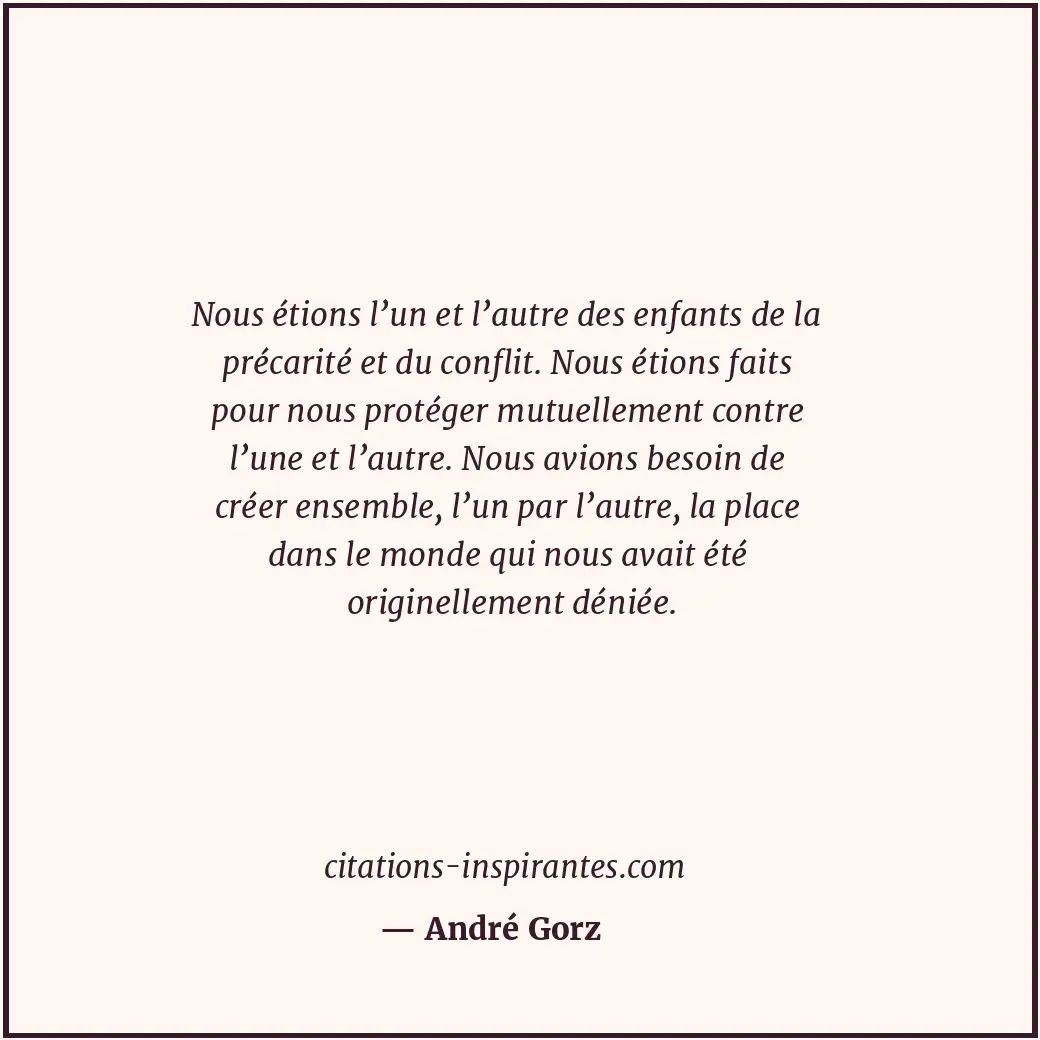 Citation de André Gorz