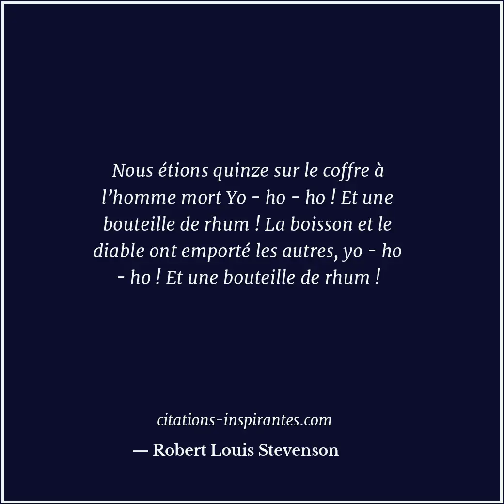 Citation de Robert Louis Stevenson