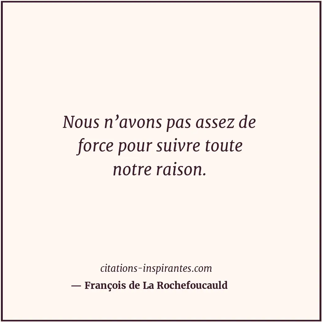 Citation de François de La Rochefoucauld