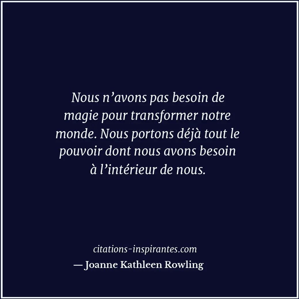 Citation de Joanne Kathleen Rowling