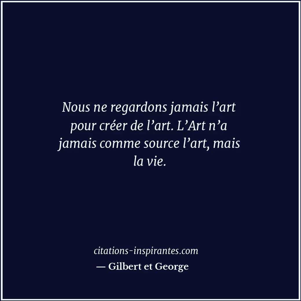 Citation de Gilbert et George