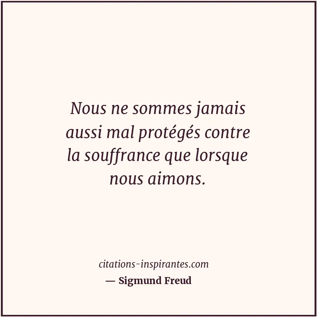 Citation de Sigmund Freud