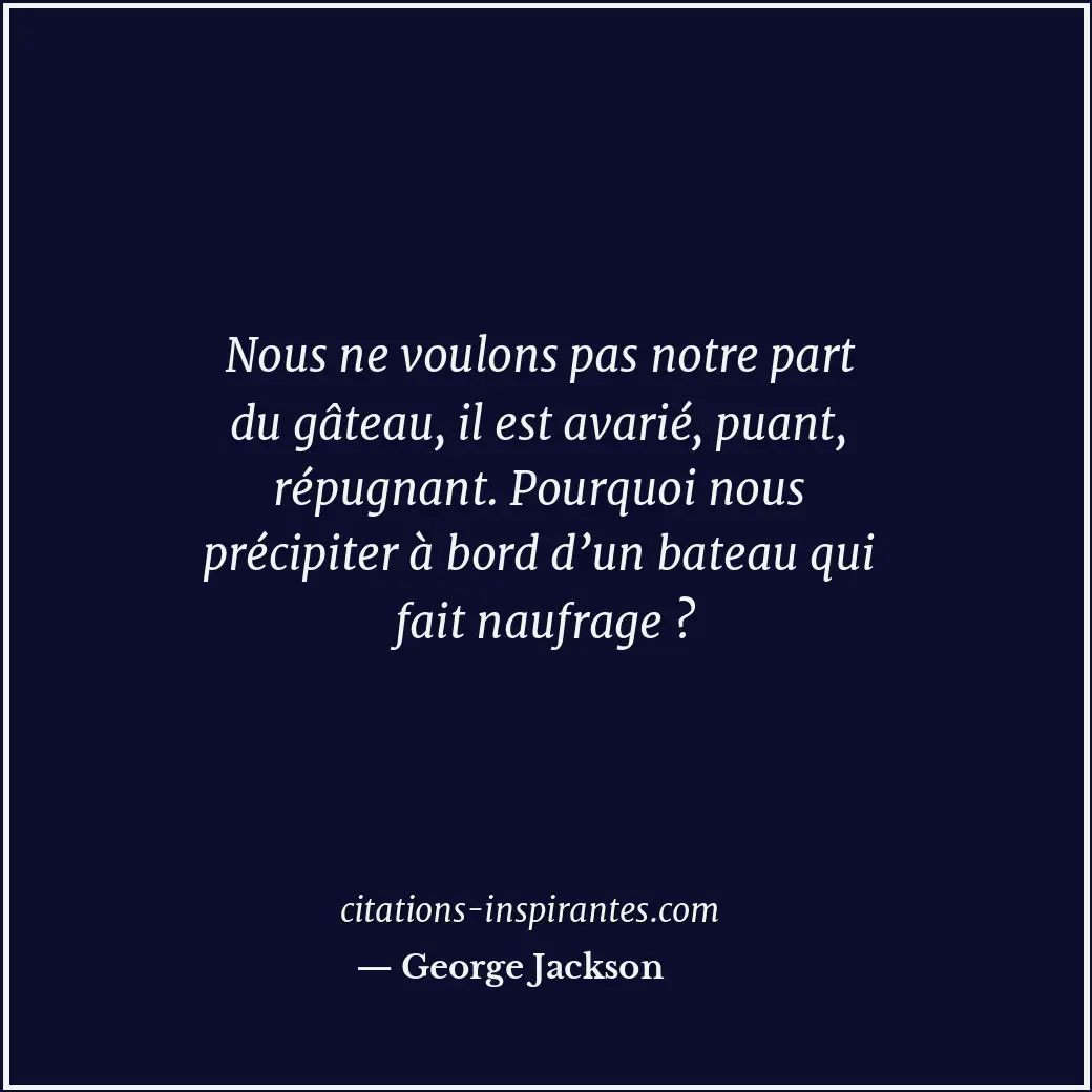 Citation de George Jackson