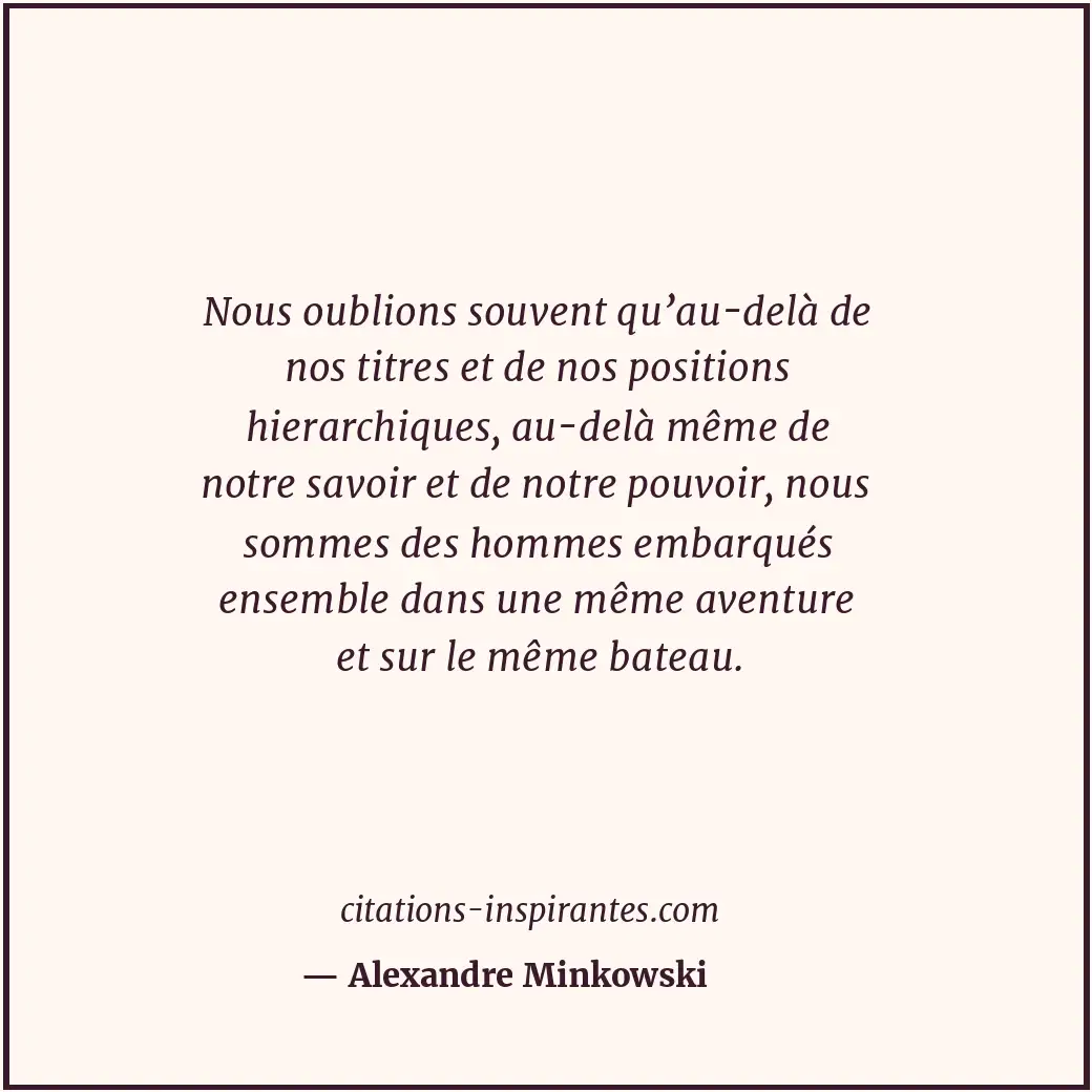 Citation de Alexandre Minkowski