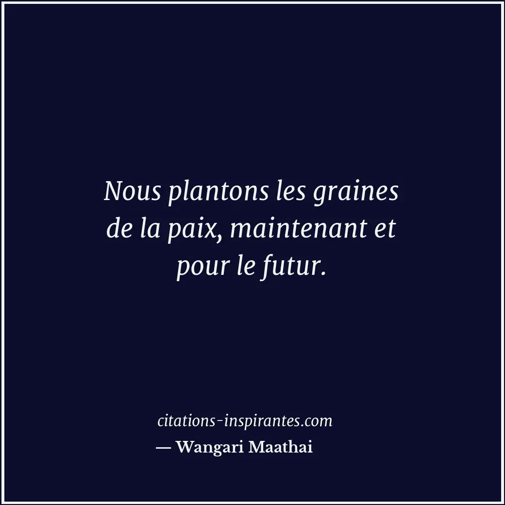 Citation de Wangari Maathai