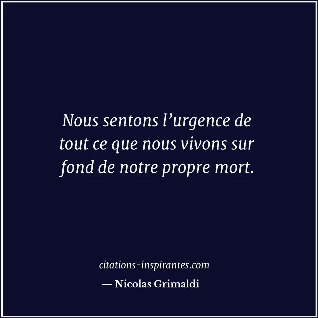 Citation de Nicolas Grimaldi