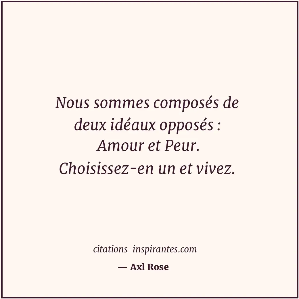 Citation de Axl Rose