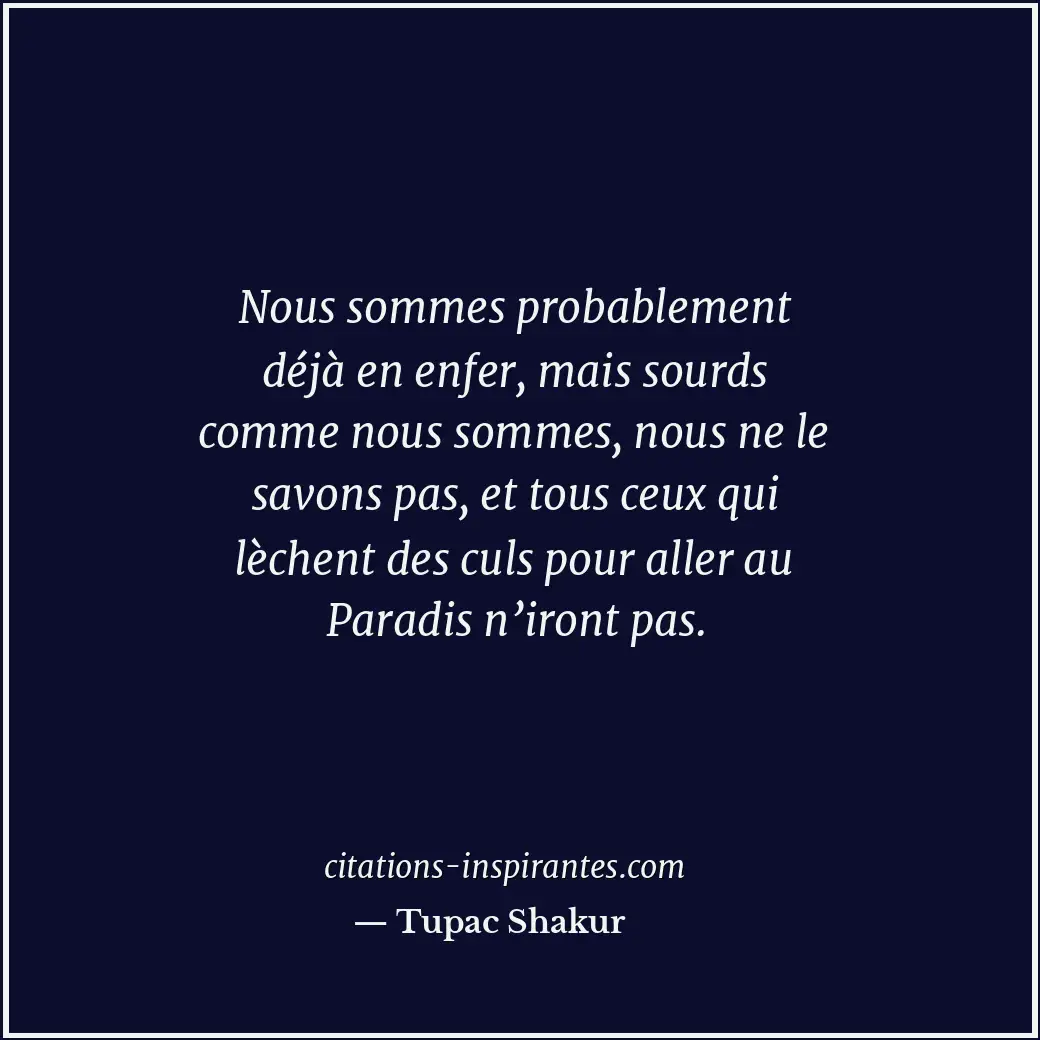 Citation de Tupac Shakur