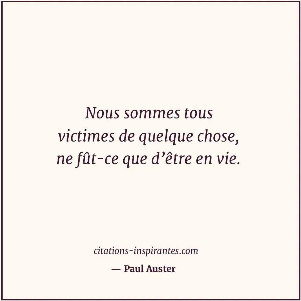Citation de Paul Auster
