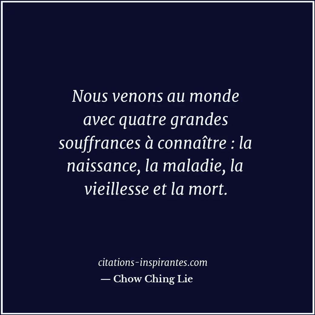 Citation de Chow Ching Lie