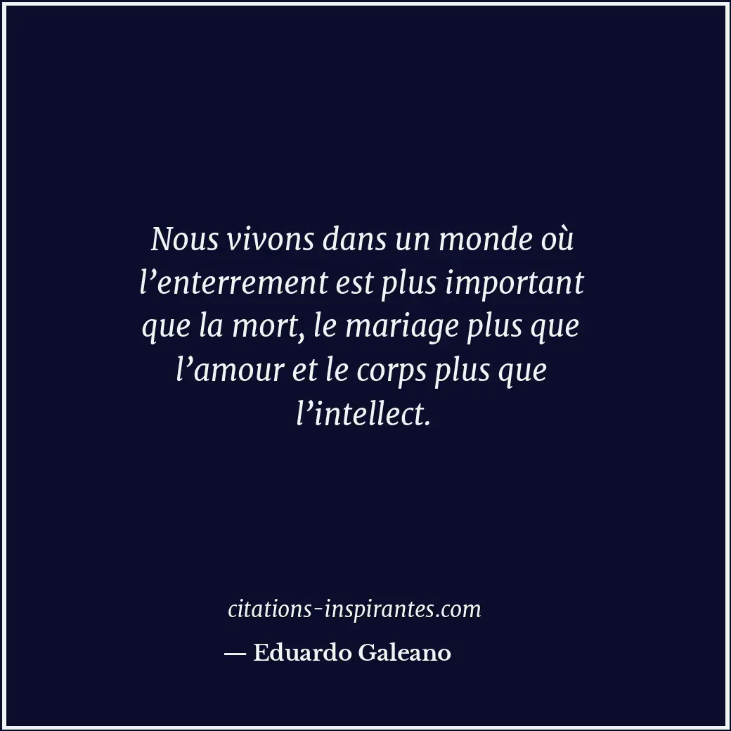 Citation de Eduardo Galeano