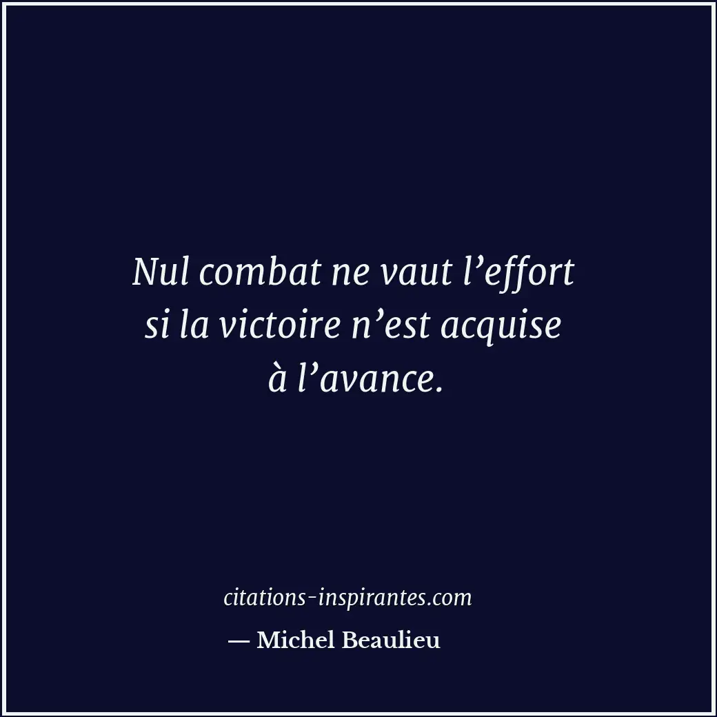 Citation de Michel Beaulieu