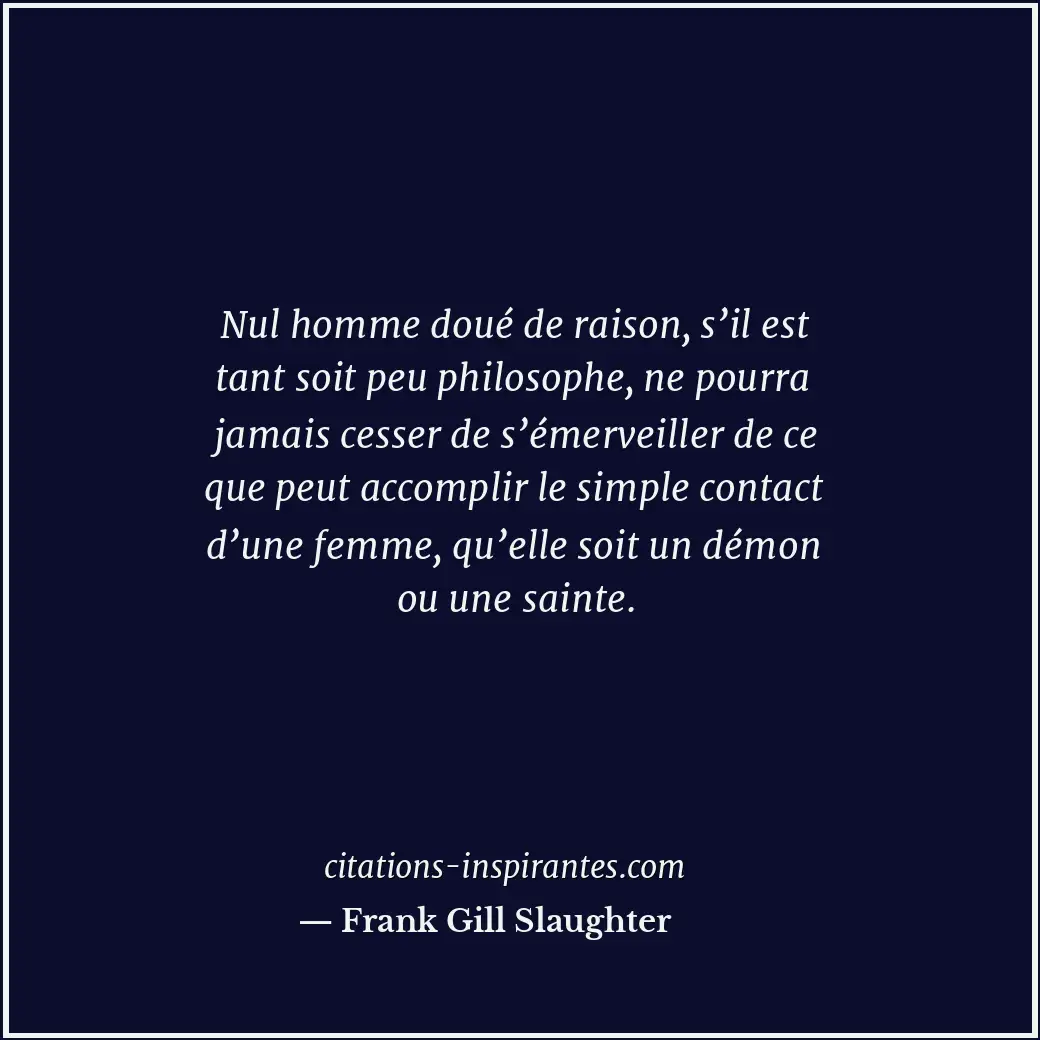 Citation de Frank Gill Slaughter