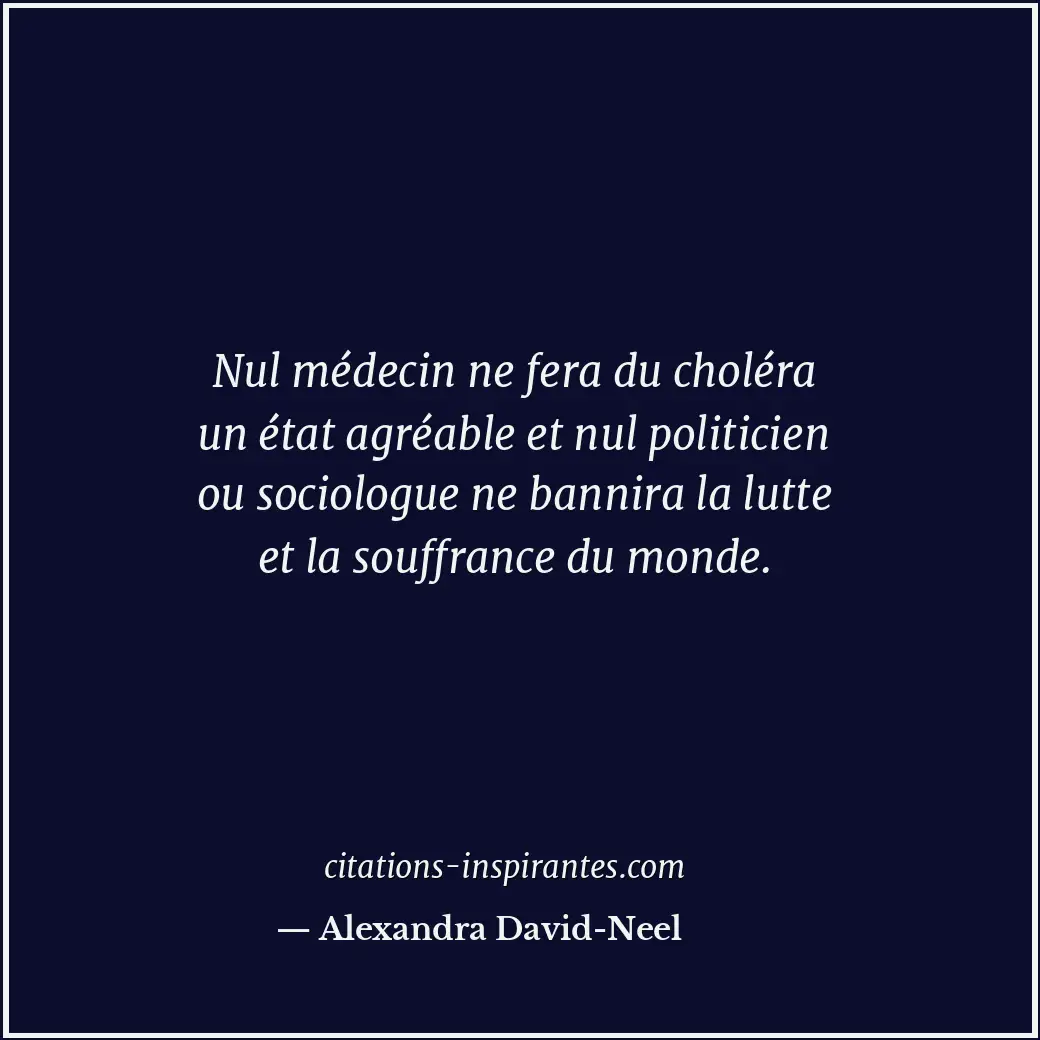 Citation de Alexandra David-Neel