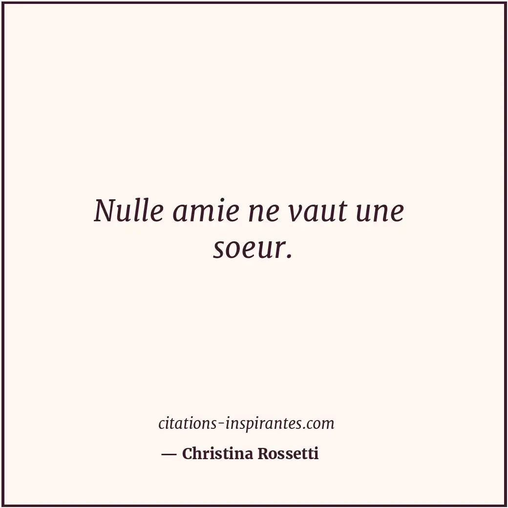 Citation de Christina Rossetti