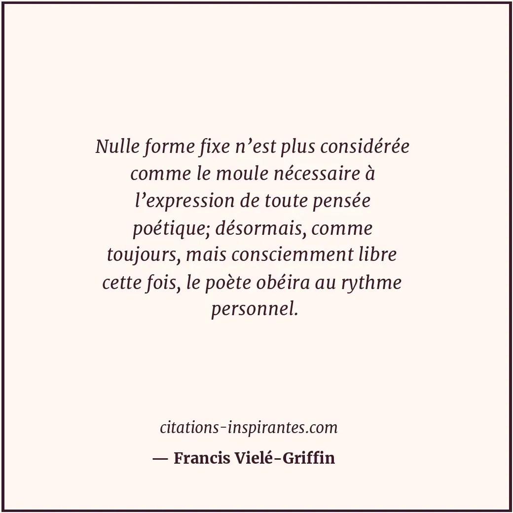 Citation de Francis Vielé-Griffin
