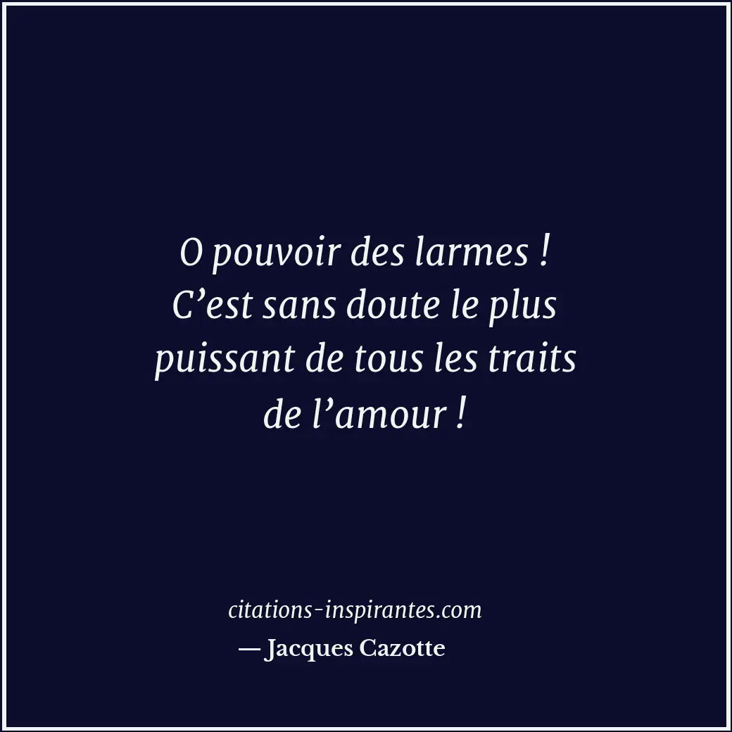Citation de Jacques Cazotte