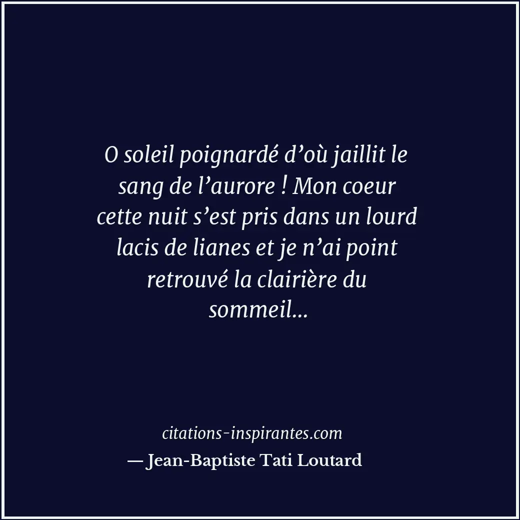 Citation de Jean-Baptiste Tati Loutard
