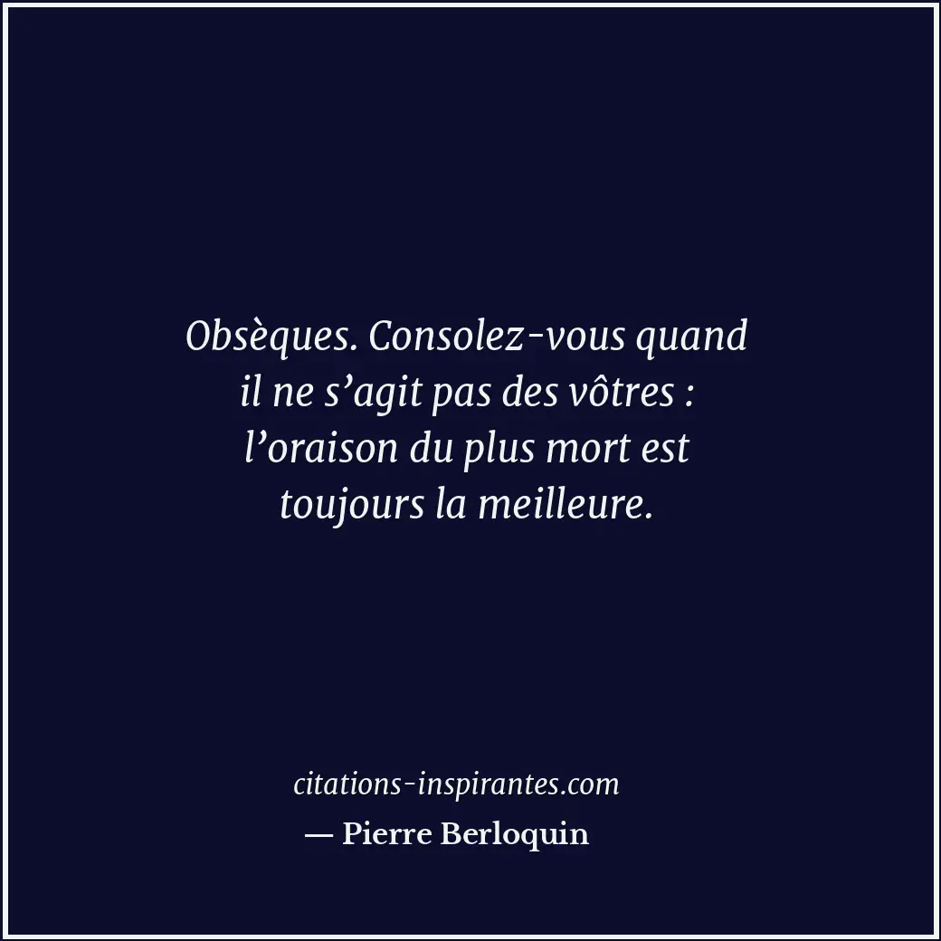 Citation de Pierre Berloquin