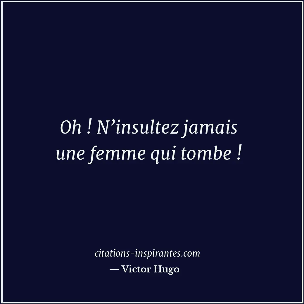 Citation de Victor Hugo