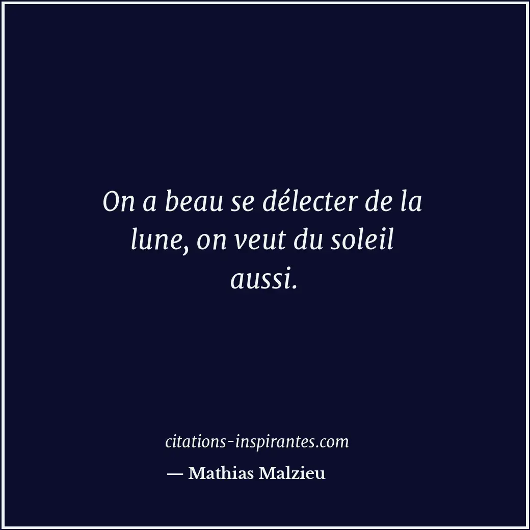 Citation de Mathias Malzieu
